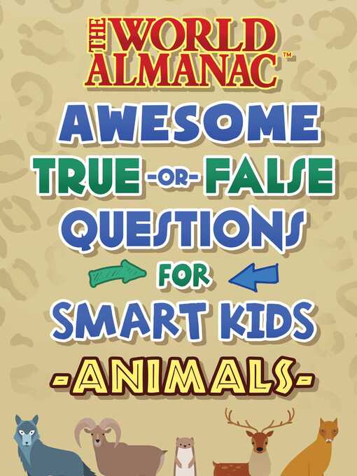 Title details for The World Almanac Awesome True-or-False Questions for Smart Kids by World Almanac Kids™ - Available
